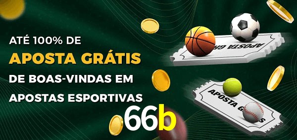 66b Ate 100% de Aposta Gratis